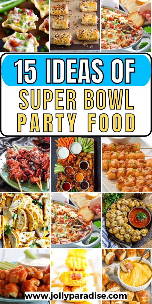 15 Best Super Bowl Party Food - Jolly Paradise