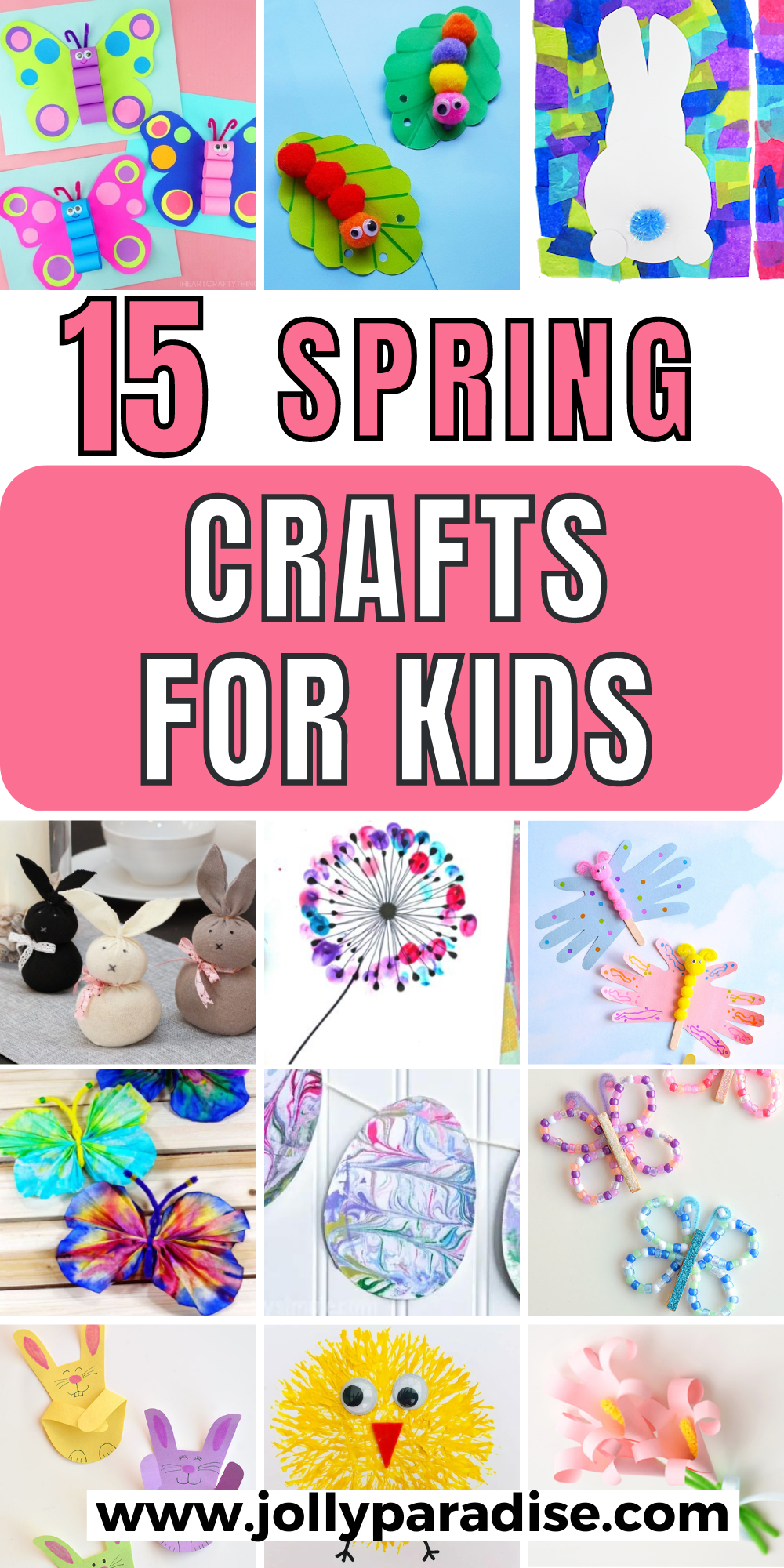 15 Best Spring Crafts For Kids - Jolly Paradise