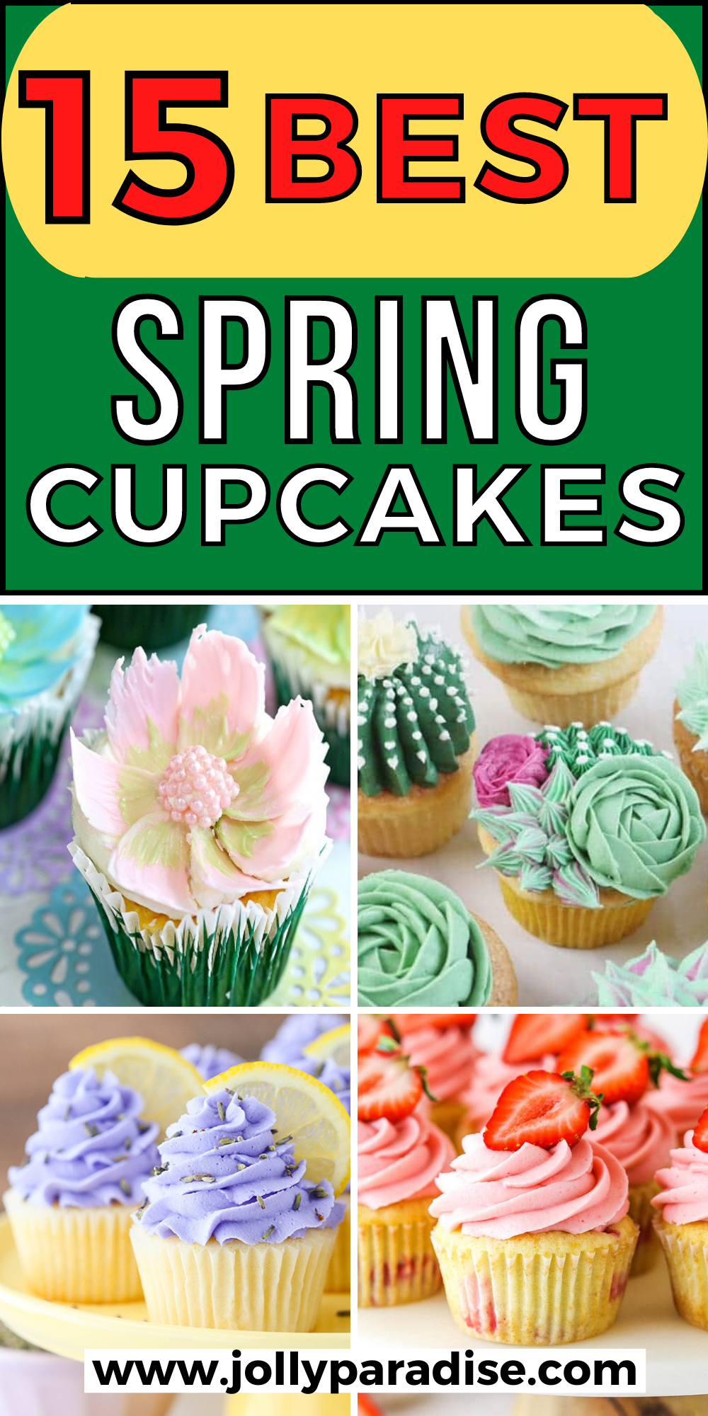 15 Best Spring Cupcakes Jolly Paradise