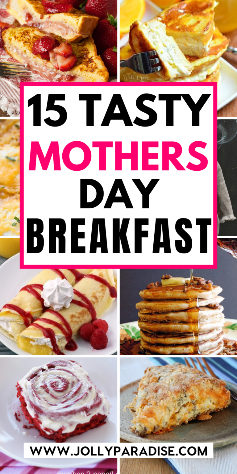 15 Best Mothers Day Breakfast - Jolly Paradise