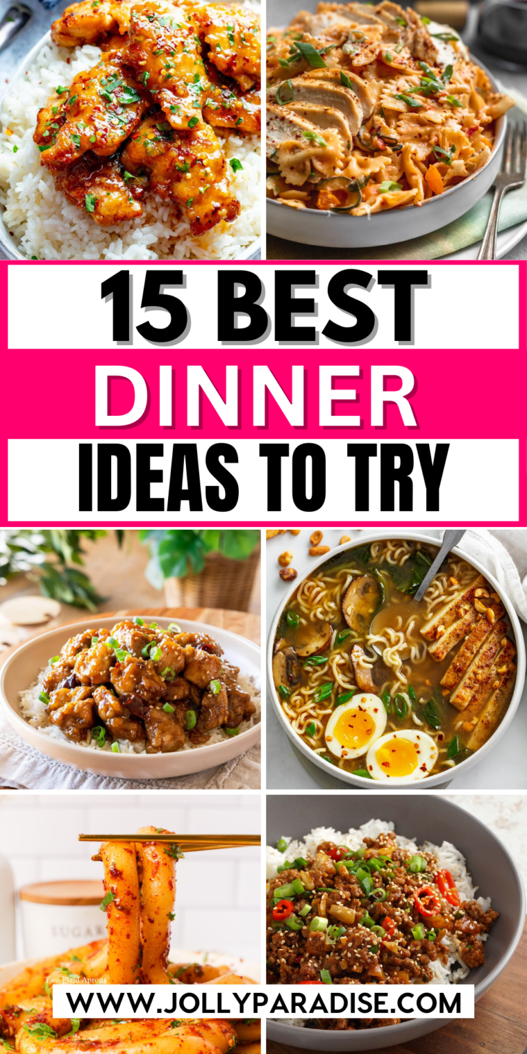 15 Best Dinner Ideas - Jolly Paradise